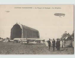 AVIATION ... Grandes Manœuvres . Les Hangars De Campagne . Las Aéroplanes (avion Dirigeable) - Maniobras