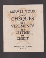 Fascicule Banque De France 1916 : Servez Vous Des Chèques, Des Virements, Des Lettres De Crédit - Banca & Assicurazione