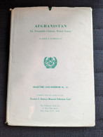 Afghanistan Its Twenteth Century Postal Issues - Frank E. Patterson - The Collectors Club N.Y. - 1964 - Signed - Manuali