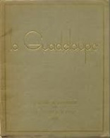 La Guadeloupe 1931 -Tirage Limité - - Outre-Mer