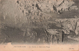 FRANCE - Arcy Sur Cure - Les Grottes - La Salle De La Vierge - Vue à L'intérieur De La Grotte - Carte Postale Ancienne - Avallon