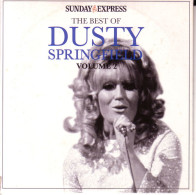 DUSTY SPRINGFIELD THE BEST OF VOL 2 - CD SUNDAY EXPRESS - POCHETTE CARTON (7 TITRES LIVE) + 8 BONUS - Autres - Musique Anglaise