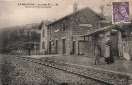 FRANCE - Le Brignon - La Gare P-L-M - Ligne Le Puy-Langogne - Chemin De Fer - Animé - Carte Postale Ancienne - Le Puy En Velay