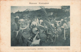 NOUVELLE CALÉDONIE - Danses Canaques - Ouvéa - Pilous-Pilous Des îles Loyalty - Carte Postale Ancienne - Nueva Caledonia