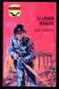 " LA LEGION MAUDITE ", De Kurt GERWITZ -  Coll. GERFAUT Guerre  N° 462. - Acción