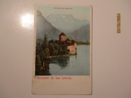 CHATEAU DE CHILLON SOUVENIR DU LAC LEMAN , 19-5 - Other & Unclassified