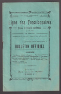 Bulletin Officiel Ligue Des Fonctionnaires Pères De Famille Nombreuse - 1917 - Derecho