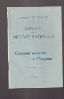 Banque De France - Emprunt De La Défense Nationale 1916 - Comment Souscrire à L'Emprunt - Bank & Versicherung