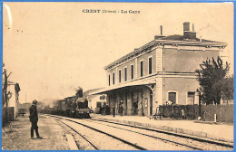 26 - Drôme - Crest - La Gare (N15289) - Crest