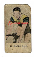 Chromo Belgisch Wielrenner Coureur Cycliste Belge Cycling Karel Kaers (⁰ Vosselaar ⴕ Antwerpen) Wereldkampioen 1934 - Cycling