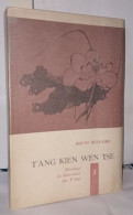 T'ang Kien Wen Tse Florilège De Littérature Des T'ang (2e Série) - Sin Clasificación