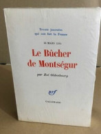 16 Mars 1244 Le Bucher De Montségur - Histoire