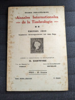 Annales Internationales De La Timbrologie - D. Darteyre - 1932 - Guides & Manuels