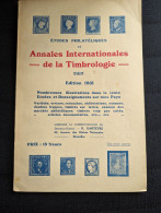 Annales Internationales De La Timbrologie - D. Darteyre - 1931 - Manuales