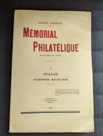 Mémorial Philatélique V Italie Vignettes Militaires - Gustave Bertrand - Yvert Et Tellier - 1936 - Manuali