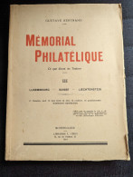 Mémorial Philatélique Tome III Luxembourg Suisse Lichtenstein - Gustave Bertrand - Yvert - 1934 - Guides & Manuels