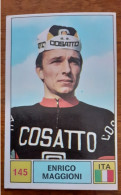Chromo Panini Enrico Maggioni Cosatto 145 Sprint 71 - Cyclisme