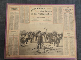 Calendrier PTT ALMANACH 1908 Des Postes Et Télégraphes 45 Loiret - Le Charmeur De Moineaux - Oberthur - Grand Format : 1901-20