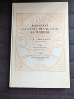 Danmarks OG Dansk Vestindiens Frimaerker 1 And 2 DEL -	Hagemann - Kobenhavns Philatelist Klub - 1942 - Otros & Sin Clasificación