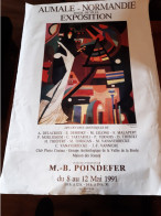 Affiche 76 Aumale -  Normandie Exposition   Invite D'honneur  M B Poindefer - Plakate