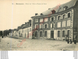 51.  DORMANS .  Hôtel De Ville Et Route De Paris . - Dormans