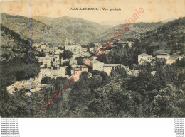 07.  VALS LES BAINS .  Vue Générale . - Vals Les Bains