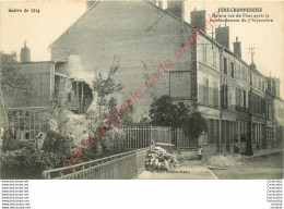 51.  FERE CHAMPENOISE .  Maison Rue Du POnt Après Le Bombardement Du 7 Septembre .  GUERRE 1914 . - Fère-Champenoise