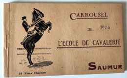 49 - SAUMUR - Carnet De 10 Cartes Postales - CARROUSEL DE L'ECOLE DE CAVALERIE - - Saumur