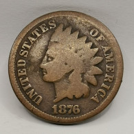 1 CENT INDIAN HEAD 1876 USA / TETE D'INDIEN - 1859-1909: Indian Head