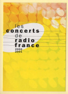 Les Concerts De Radio France / 2000-2001 / Musique Et Musiciens - Musique Et Musiciens