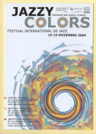 JAZZY COLORS / 2004 / Musique Et Musiciens - Musik Und Musikanten