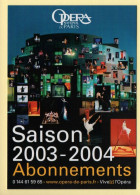 OPERA NATIONAL DE PARIS / Saison 2003-2004 / Opéra - Opera