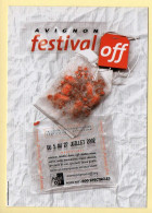 FESTIVAL OFF / AVIGNON / 2002 / Spectacle - Other & Unclassified