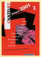 Chatelet / Saison 2001-2002 / Spectacle - Sonstige & Ohne Zuordnung