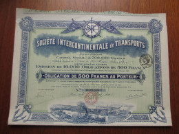 FRANCE - PARIS 1921 - ST INTERCONTINENTALE DE TRANSPORTS - OBLIGATION DE 500 FRS - BELLE ILLUSTRATION - Andere & Zonder Classificatie