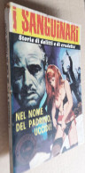 I SANGUINARI   N.  2 -  NOVEMBRE  1972 -EDIZIONI SEGI - Altri & Non Classificati