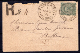 1891 1 MAG C.45  ISOLATO SASS.63 "EFFIGIE DI UMBERTO I,STEMMA"USATO SU RACCOMANDATA   DA  FONZASO X BELLUNO MOLTO BELLA - Poststempel