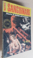 I SANGUINARI EDIFUMETTO N.  4 -   APRILE 1973 - Andere & Zonder Classificatie