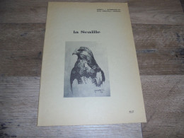 LA SCAILLE N° 9 Régionalisme Vresse Semois Ardenne Lesse Artiste Poètes Folklore Des Moulins Montcornet France Ardennes - België