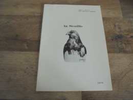 LA SCAILLE N° 12 Régionalisme Vresse Semois Ardenne Lesse Légendes Symbolisme Celtique Contrebandiers Douane Sugny Bohan - Belgien