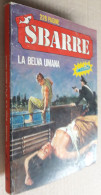 SBARRE -SUPPLEMENTO AL N. 18-. EDIFUMETTO -  LUGLIO 1985 - Autres & Non Classés