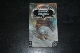 G.J ARNAUD Chroniques Glaciaires 5 Les Survivants Crépusculaires Fleuve Noir 1999 - L'Univers De La Compagnie Des Glaces - Fleuve Noir