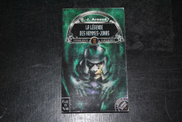 G.J ARNAUD Chroniques Glaciaires 11 La Légende Des Hommes-Jonas Fleuve Noir 2000 - L'Univers De La Compagnie Des Glaces - Fleuve Noir