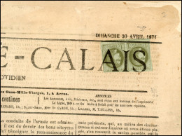 Obl. 39A - Paire Du 1c. Olive. Report 1. Obl. Typographique Des Journaux S/journal De CALAIS Du 30 Avril 1871. TB. - 1870 Bordeaux Printing