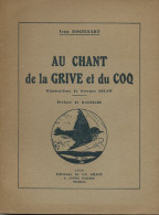 ROGISSART Jean - AU CHANT DE LA GRIVE ET DU COQ - DELAW Georges - Champagne - Ardenne