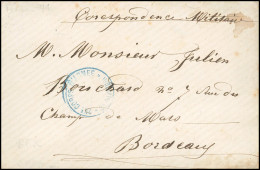 Obl. 18 - Lettre Frappée Du Cachet Bleu 25E CORPS D'ARMEE * 2EME DIVISION à Destination De BORDEAUX - GIRONDE. Arrivée L - War 1870