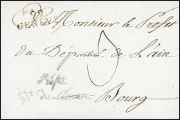 Obl. 99 GENEVE - Cursive "99 GENEVE" + Griffe "Préfet. Dept. Du Léman" S/lettre à Destination De BOURG. TB. RR. - 1792-1815: Dipartimenti Conquistati