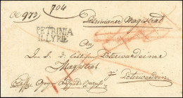 Obl. PETRINIA. Lettre Du 28 Mars 1829 Frappée De La Griffe PETRINIA - ILLYRIE à Destination De PETERWARDEN - PRINCIPAUTE - 1792-1815: Veroverde Departementen