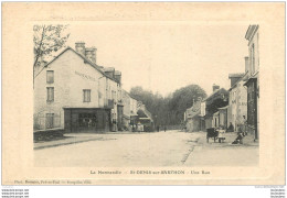 SAINT DENIS SUR SARTHON UNE RUE EDITION  BROSSIER - Other & Unclassified