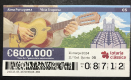 116 P, 1 X Lottery Ticket, Portugal, « Alma Portuguesa »,« Portuguese Soul », « Viola Braguesa », 2024 - Billetes De Lotería